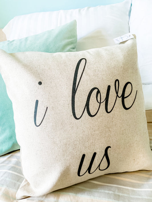 I Love Us Pillow Cover - Salt and Branch
