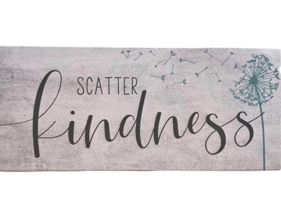 Scatter Kindness Sign - Salt and Branch